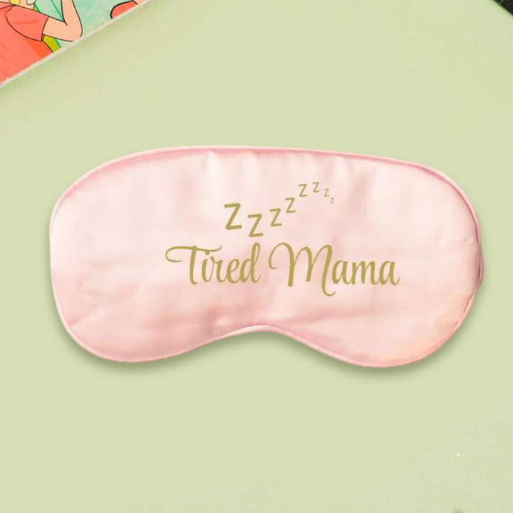 Customized Handmade Printed Tired Mama Satin Eye Mask For Mothers
