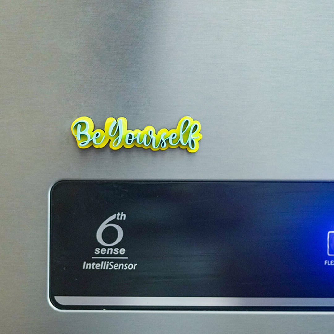 Be Yourself MDF Fridge Magnet