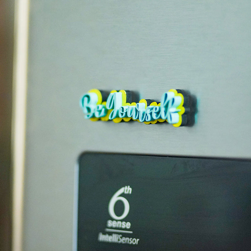 Be Yourself MDF Fridge Magnet