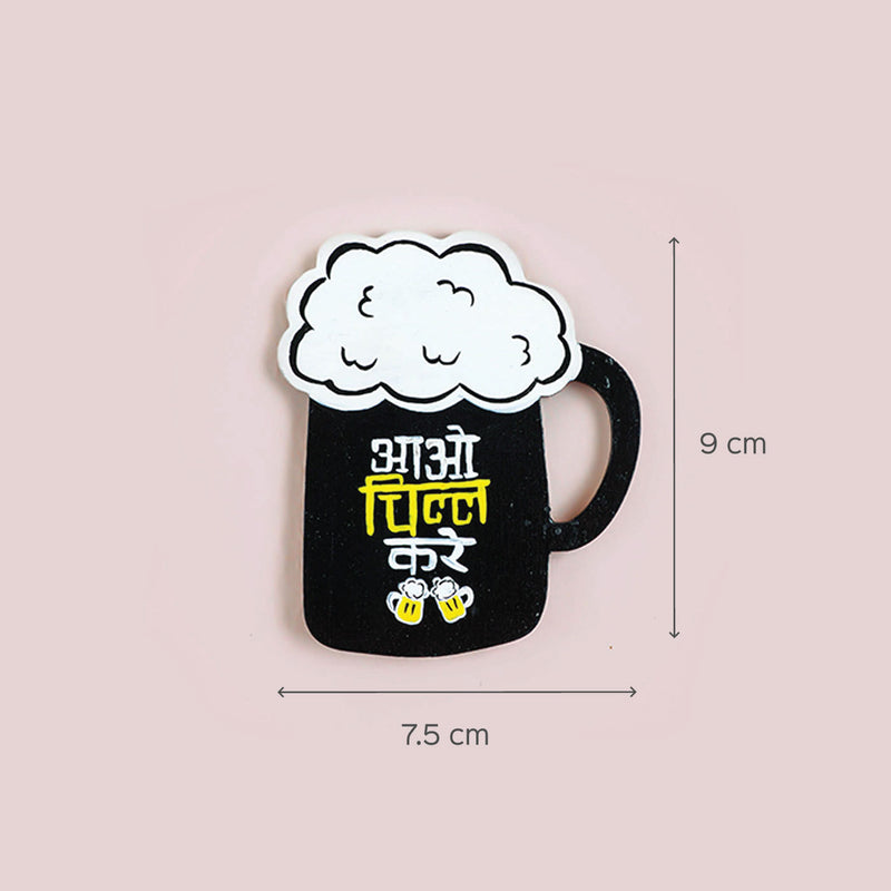 Aao Chill Karo Beer Mug Fridge Magnet