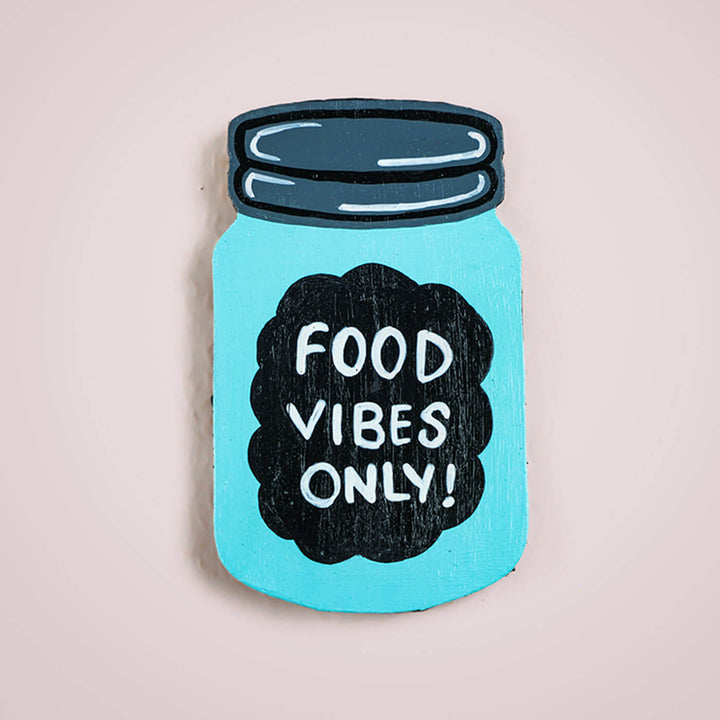 Food Vibes Only Mason Jar Fridge Magnet