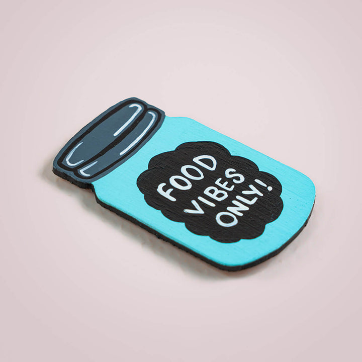 Food Vibes Only Mason Jar Fridge Magnet