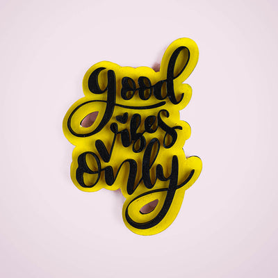 Good Vibes Only MDF Fridge Magnet
