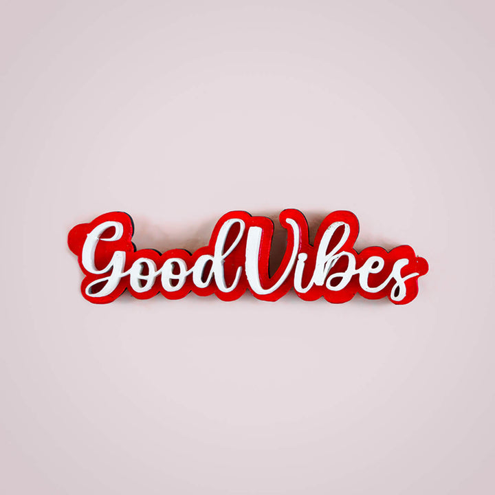 Good Vibes MDF Fridge Magnet