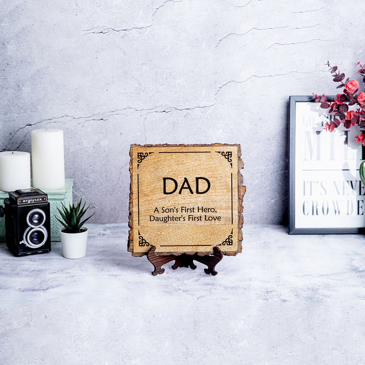 "Dad son's hero" Bark Edge Plaque for Father's Day