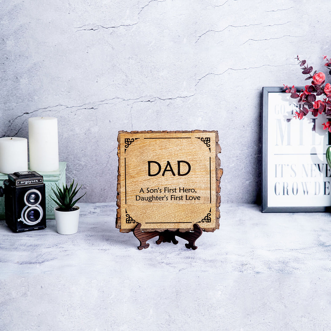 "Dad son's hero" Bark Edge Plaque for Father's Day