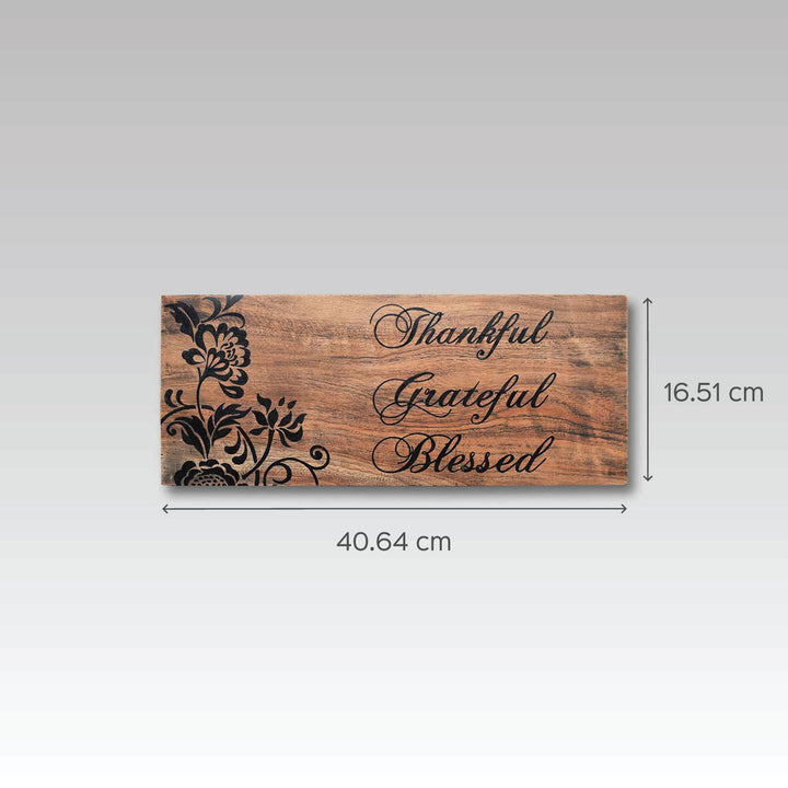 Thankful, Grateful, Blessed Wooden Plaque