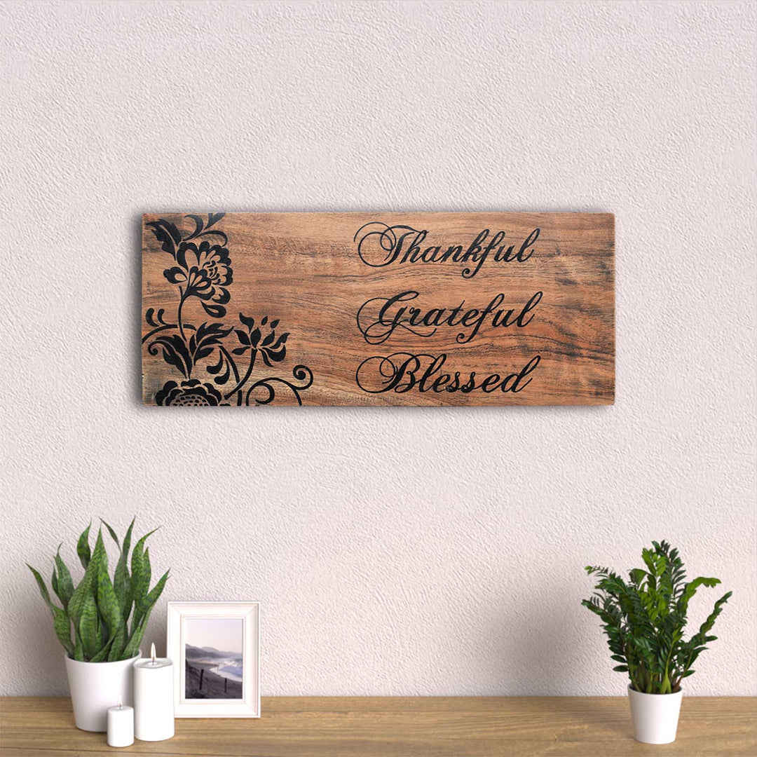 Thankful, Grateful, Blessed Wooden Plaque