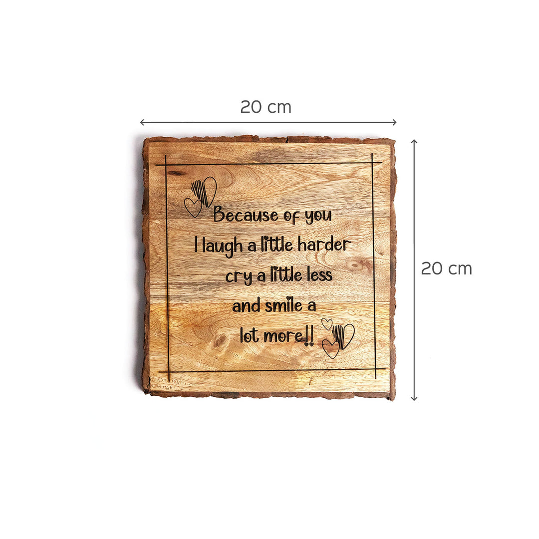 "Because Of You I Laugh A Little More" Wooden Plaque - Personalized Wedding Gift