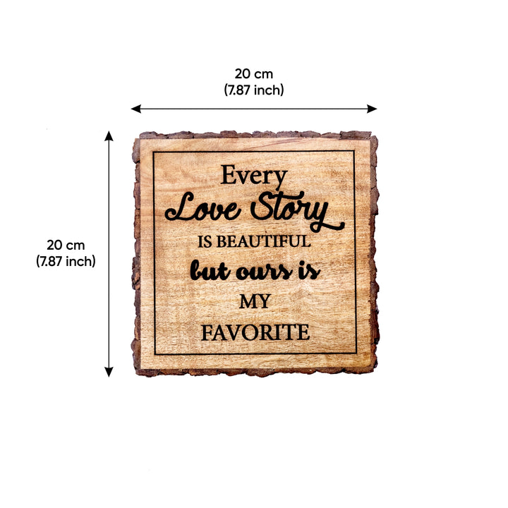 "Every Love Story" Bark Edge Plaque for Couples