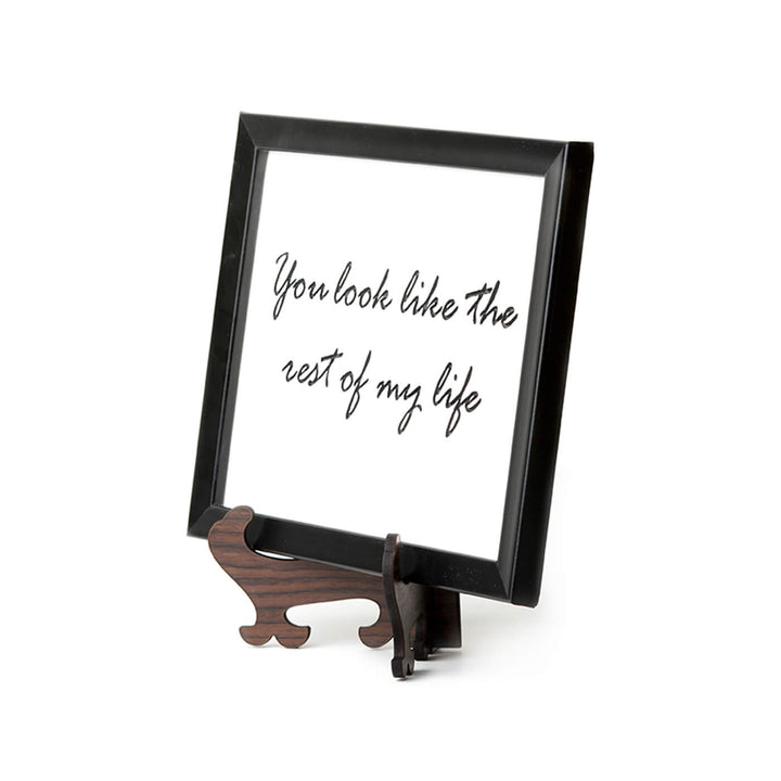 "You Look Like The Rest Of My Life'' - Thoughtful Quote Plaque - Personalized Wedding Gift