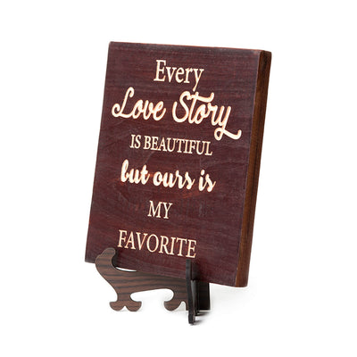 "Every Love Story Is Beautiful"- Thoughtful Quote Plaque - Personalized Wedding Gift