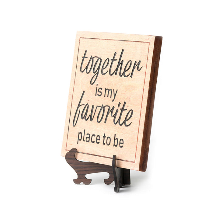 "Together Is My Favourite Place To Be" - Thoughtful Quote Plaque - Personalized Wedding Gift