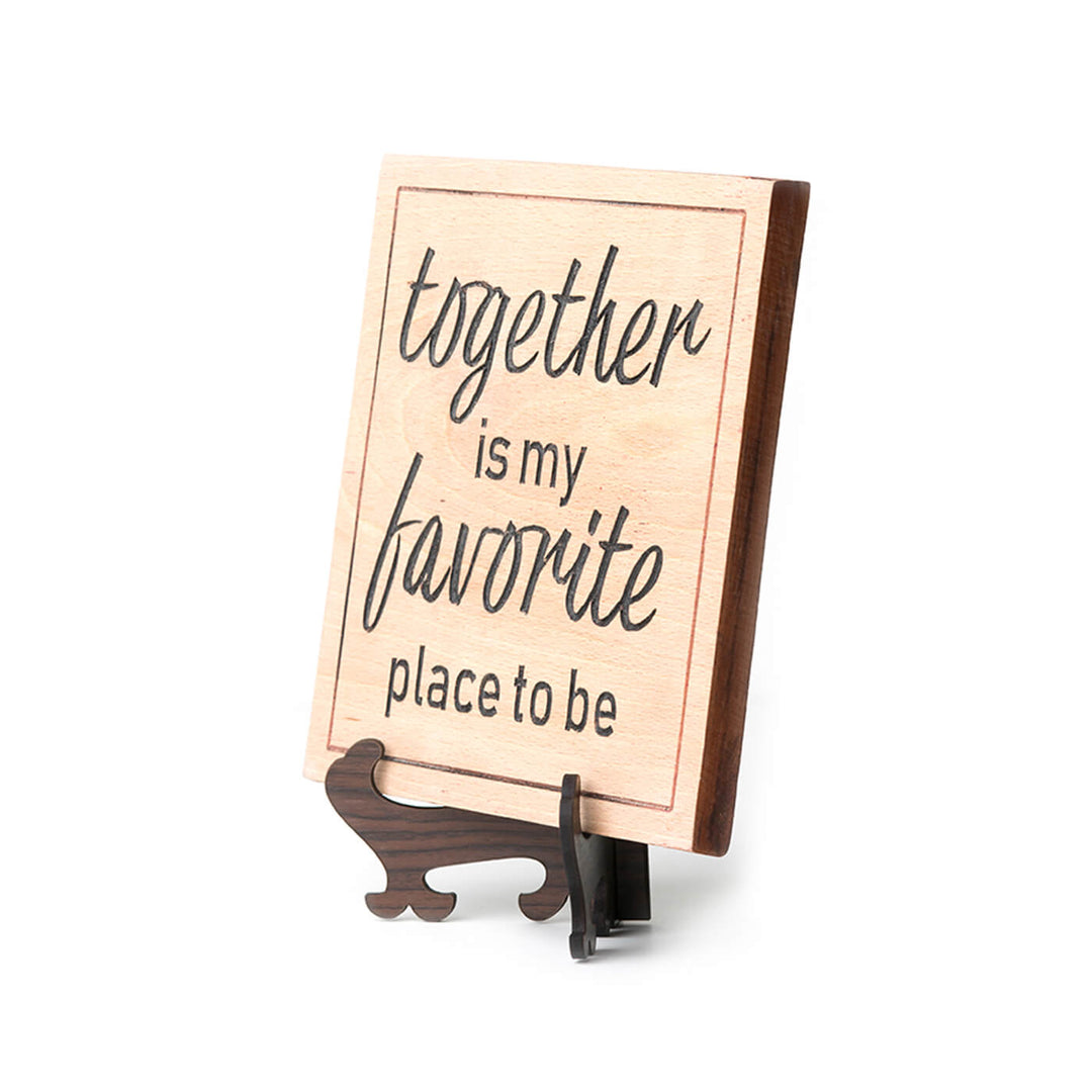 "Together Is My Favourite Place To Be" - Thoughtful Quote Plaque - Personalized Wedding Gift