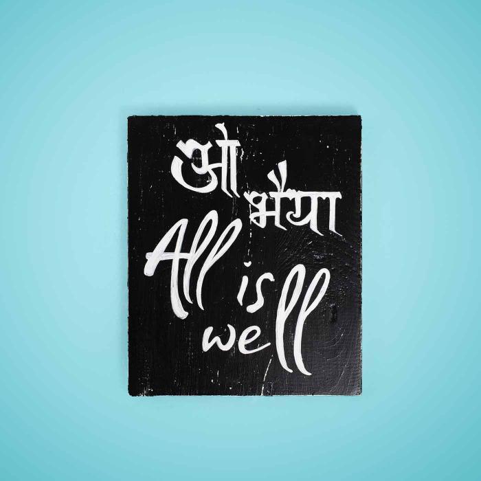 Hand Lettered Signage- Oh Bhaiya All Is Well - Zwende