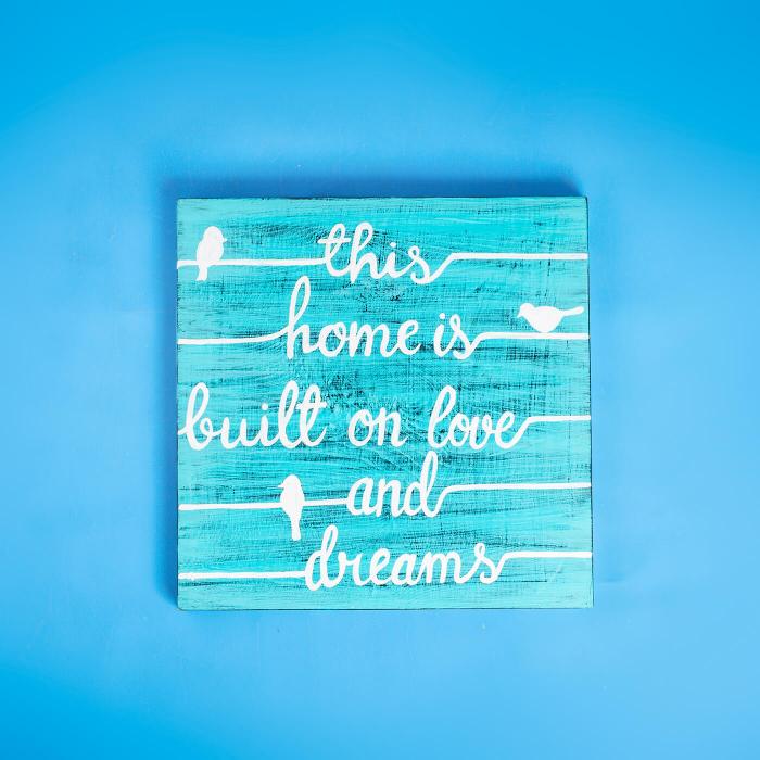Hand Lettered Signage- This Home Is Built On Love And Dreams
