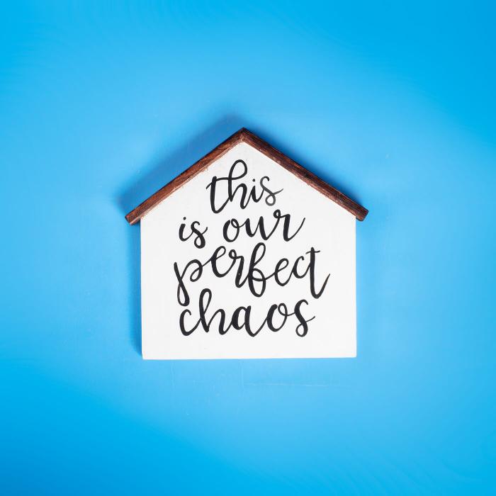 Hand Lettered Signage- This Is Our Perfect Chaos